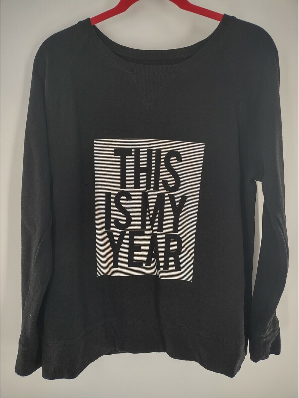Xersion Size Large Women's Sweatshirt "This Is My Year" 046